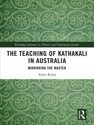 cover image of The Teaching of Kathakali in Australia
